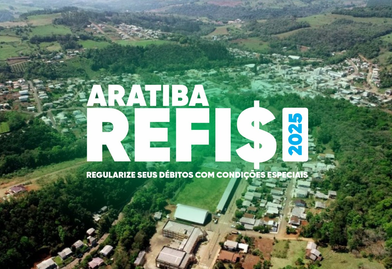 Aratiba lança REFIS-2025 com condições especiais para quitação de débitos municipai